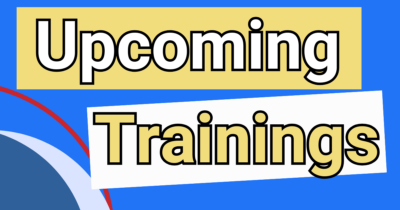 Upcoming Trainings