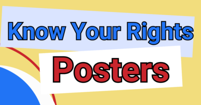 Know Your Rights Posters