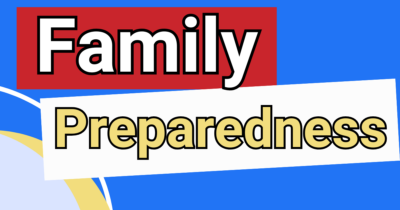 Family Preparedness