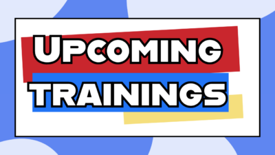 Upcoming Trainings