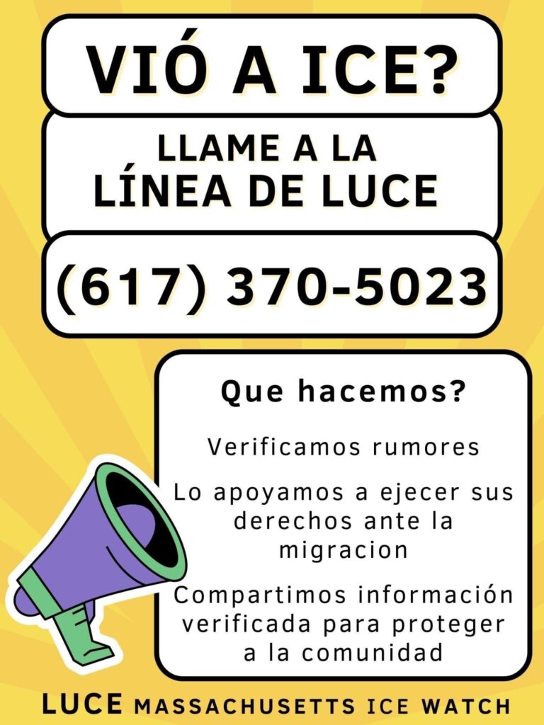 Flyer: Vió a ICE? Llame a la línea de LUCE 6173705023
