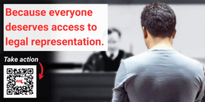 Because everyone deserves access to legal representation. Take action