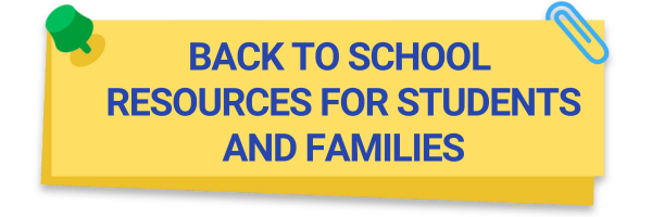 Back to school resources for students and families