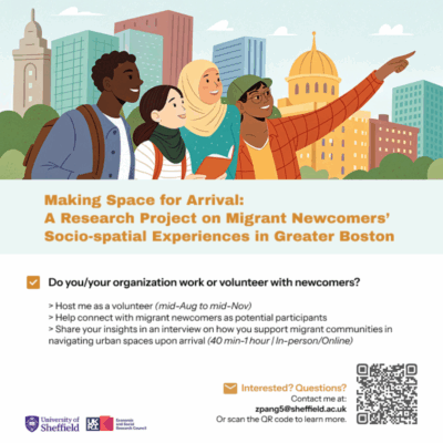 Making Space for Arrival: A Research Project on Migrant Newcomers' Socio-spatial Experiences in Greater Boston