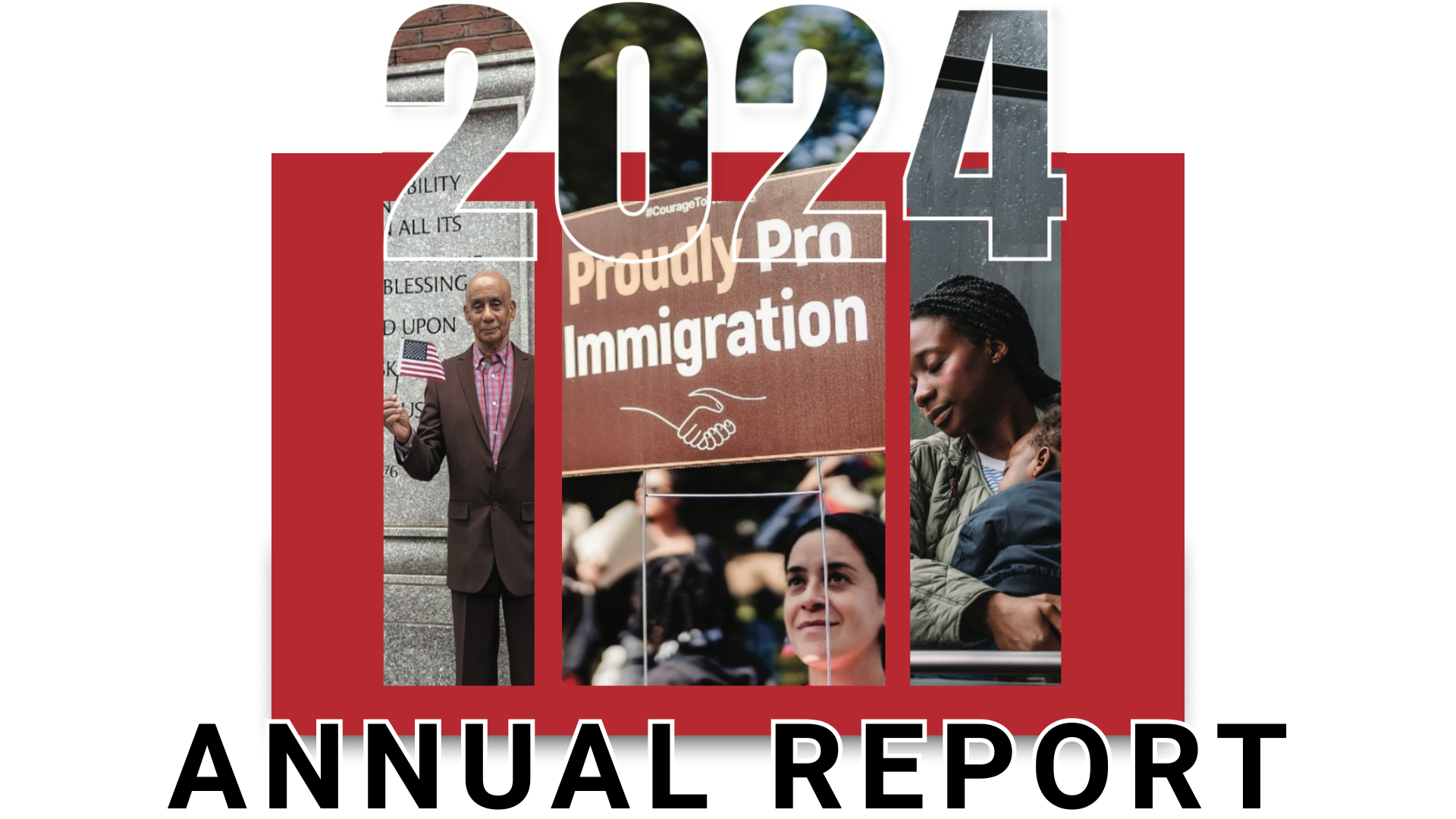 2024 Annual Report - Proudly Pro Immigration