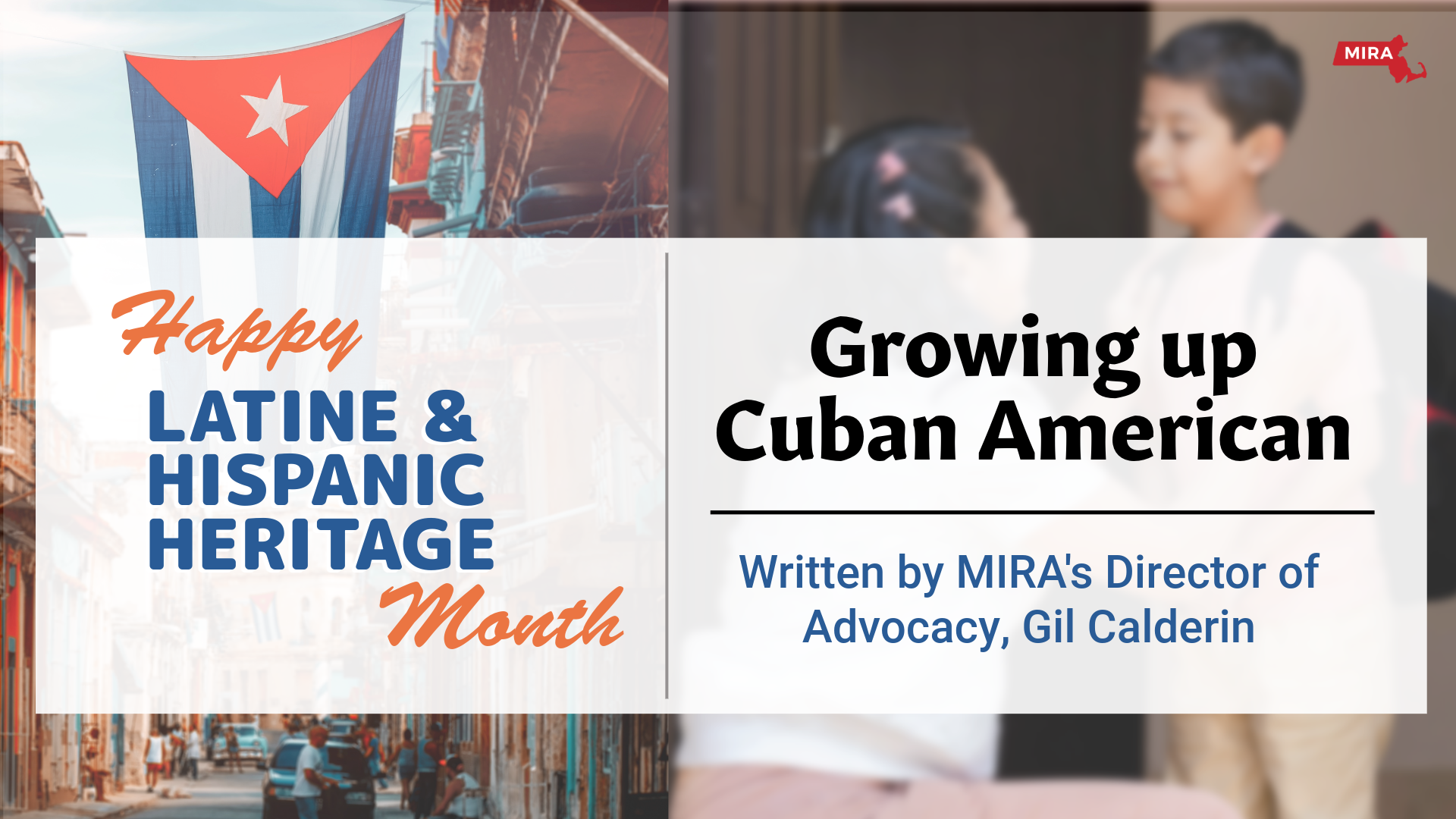 Happy Latine and Hisapanic Heritage Month - Growing Up Cuban American