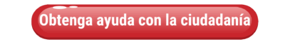 Obtenga ayuda con la ciudadanía button