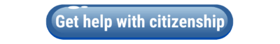 Get help with citizenship button