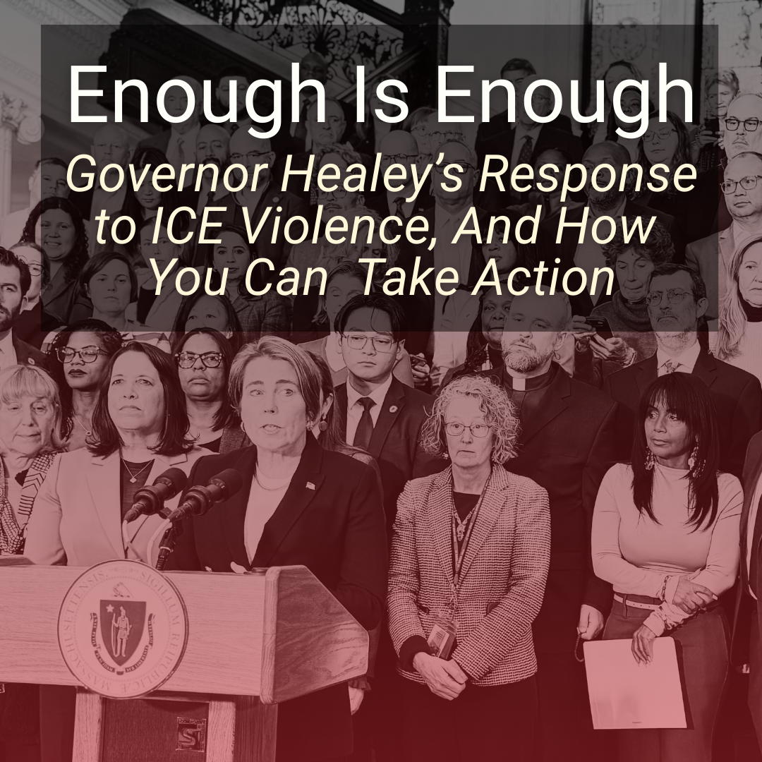 Enough Is Enough Governor Healey's Response to ICE Violence And How You Can Take Action