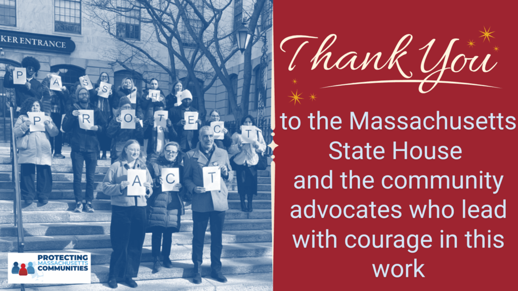 Thank you to the Massachusetts State House and the community advocates who lead with courage in this work