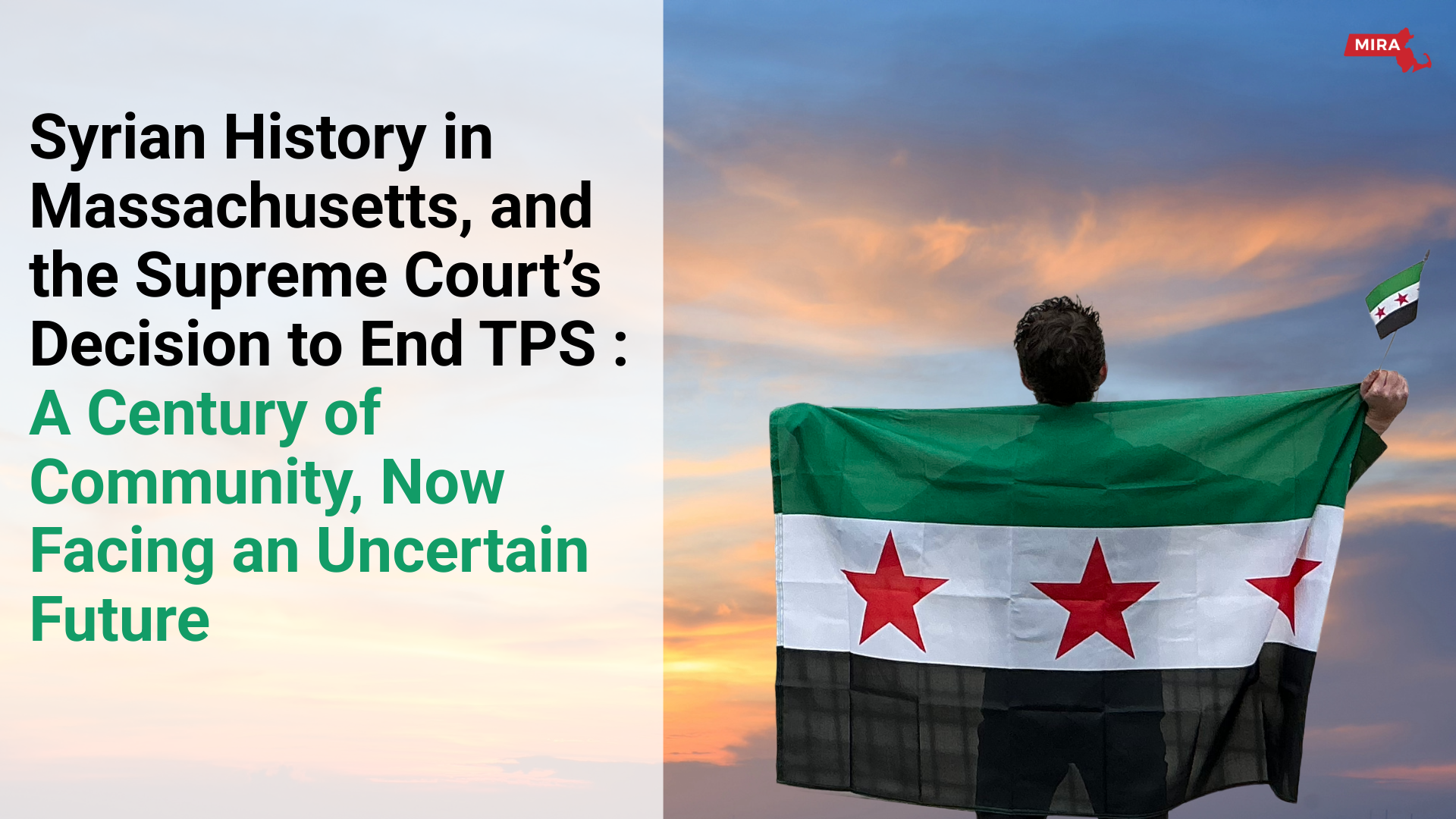 Syrian History in Massachusetts, and the Supreme Court’s Decision to End TPS : A Century of Community, Now Facing an Uncertain Future